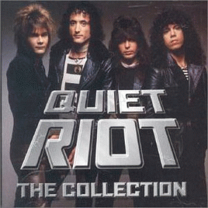 Quiet Riot : The Collection